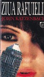John Katzenbach - Ziua rafuielii