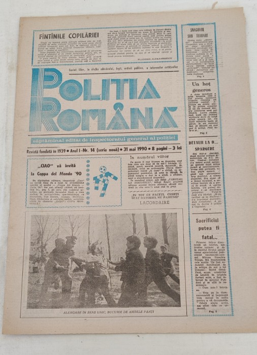 Ziarul POLIȚIA ROM&Acirc;NĂ (31 mai 1990) Anul 1, nr. 14