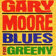 CD Gary Moore ‎– Blues For Greeny, original, rock