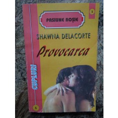 PROVOCAREA-SHAWNA DELACORTE