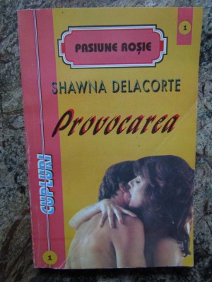 PROVOCAREA-SHAWNA DELACORTE foto