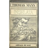 Thomas Mann - Inselata (Editia: 1992)