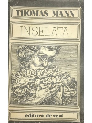 Thomas Mann - Inselata (Editia: 1992) foto