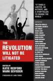 The Revolution Will Not Be Litigated: How Movements and Law Can Work Together to Win, 2019