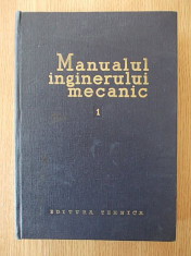 MANUALUL INGINERULUI MECANIC- VOL I, 1959, cartonata foto