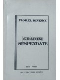 Viorel Dinescu - Gradini suspendate