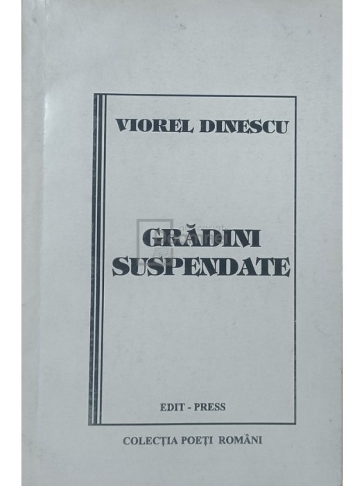Viorel Dinescu - Gradini suspendate
