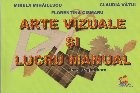 Arte vizuale si lucru manual. Clasa pregatitoare foto