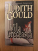 Judith Gould - Vila greceasca, 2007, Alta editura