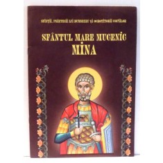 SFANTUL MARE MUCENIC MINA de CAMELIA MUHA , 2007