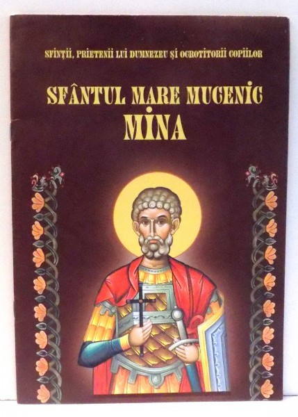 SFANTUL MARE MUCENIC MINA de CAMELIA MUHA , 2007