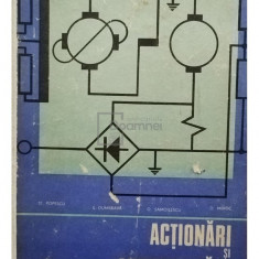 St. Popescu - Actionari si automatizari - Manual pentru licee de specialitate anii IV si V si pentru scoli de maistri (editia 1976)