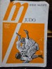 Judo - Anton Muraru, Editura Sport Turism 1985, carte sportiva