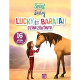 Szilaj - Lucky &eacute;s bar&aacute;tai - Sz&iacute;nezők&ouml;nyv