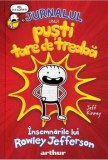 Cumpara ieftin Jurnalul unui pusti tare de treaba. Insemnarile lui Rowley Jefferson/Jeff Kinney