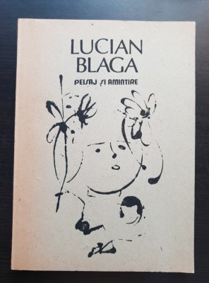 Peisaj și amintire - Lucian Blaga foto