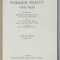 DOCUMENTS ON BRITISH FOREIGN POLICY 1919 -1939 , edited by ROHAN BUTLER ...MARGARET LAMBERT , VOLUME VIII, APARUTA 1960