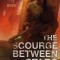 The Scourge Between Stars