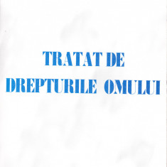 AS - DR. IONEL CLOSCA - TRATAT DE DREPTURILE OMULUI