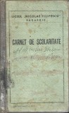 NI682 Carnet de școlaritate al unui fiu de coloniști rom&acirc;ni proveniți din Transilvania, Liceul Nicolae Filipescu, Bazargic, Cadrilater