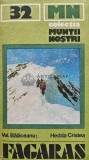 Fagaras (colectia Muntii Nostri, cu harta) - Em. Cristea (AB151)