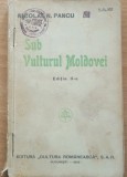 SUB &quot;VULTURUL MOLDOVEI&quot; Amintirile unui Magistrat - Nicolae N. Panciu - 1935