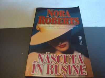 Nora Roberts - Nascuta in rusine -ed Miron 1996 foto