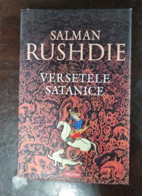 VERSETELE SATANICE - SALMAN RUSHDIE foto