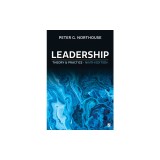 Leadership: Theory and Practice