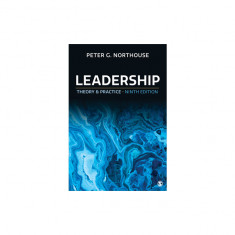 Leadership: Theory and Practice