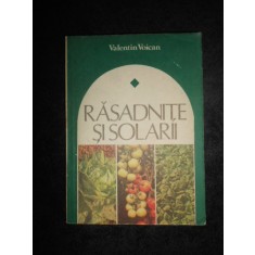 Valentin Voican - Rasadnite si solarii