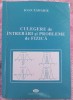 (C522) IOAN ZAHARIE - CULEGERE DE INTREBARI SI PROBLEME DE FIZICA