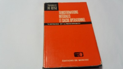 TRANSFORMATIONS INTEGRALES ET CALCUL OPERATIONNEL V.DITKINE--RF3 foto