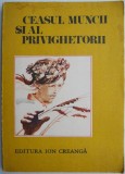 Cumpara ieftin Ceasul Muncii si al Privighetorii - Carte Copii, Povesti