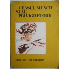 Ceasul muncii si al privighetorii