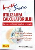 INVATA SINGUR UTILIZAREA CALCULATORULUI-MARIANA MILOSESCU-343350