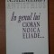 IN GENUL LUI CIORAN NOICA ELIADE... N. STEINHARDT ANTISTHIUS