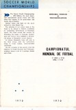 TSV - PLIANT DE PREZENTARE- CAMPIONATUL MONDIAL DE FOTBAL, 1970 LP 729