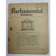 PARLAMENTUL ROMANESC - REVISTA LUMII POLITICE , ANUL VII , NR. 208 , 1 - 5 SEPTEMBRIE , 1936