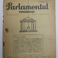 PARLAMENTUL ROMANESC - REVISTA LUMII POLITICE , ANUL VII , NR. 208 , 1 - 5 SEPTEMBRIE , 1936