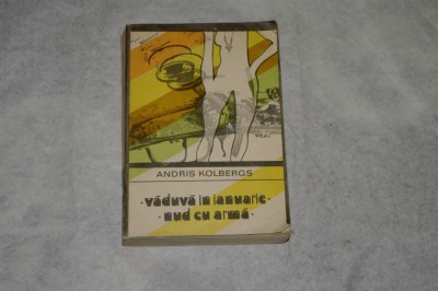 Vaduva in ianuarie - Nud cu arma - Andris Kolbergs - 1987 foto