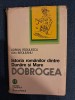 Istoria Romanilor Dobrogea - Adrian Radulescu, Ion Bitoleanu, 1979, Editura Stiintifica si Enciclopedica