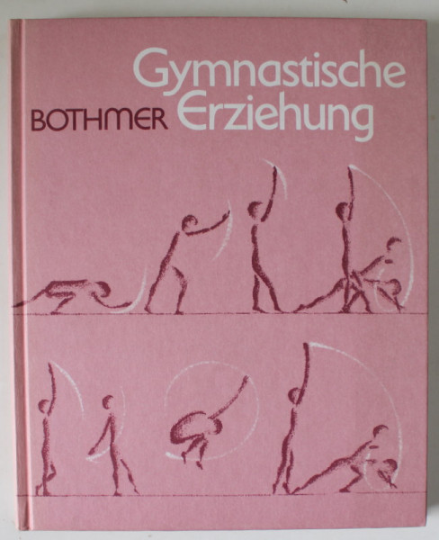 GYMNASTISCHE ERZIEHUNG ( EDUCATIE GIMNASTICA ) von FRITZ GRAF VON BOTHMER , 1989