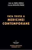 Fata trista a medicinei contemporane - Prof. univ. dr. Pavel Chirila, Nicoleta Sturzu