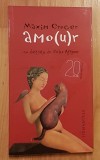 Amo(u)r de Maxim Crocer, Humanitas