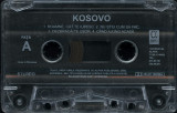 Casetă audio KoSoVo &lrm;&ndash; La Dusmani Nu Plac, originală, fără copertă, Folk