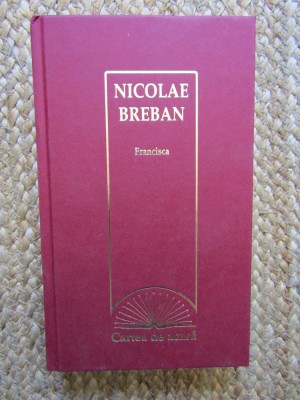 Nicolae Breban - Francisca foto
