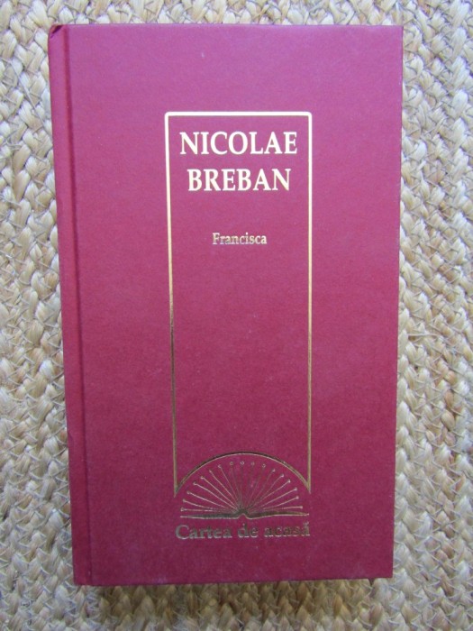 Nicolae Breban - Francisca