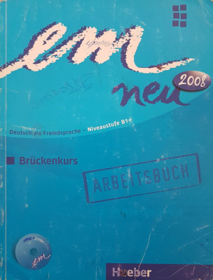 EM NEU DEUTSCH ALS FREMDSPRACHE B1+ Bruchenkurs Arbeitsbuch foto