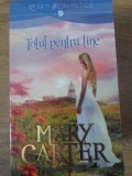 TOTUL PENTRU TINE-MARY CARTER